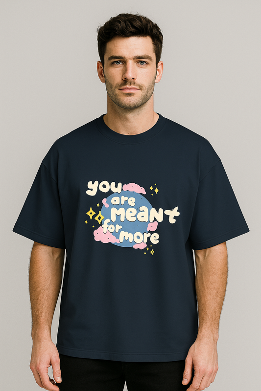 Meant For More Unisex Oversized Tee